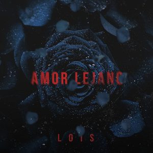 Lois – Amor Lejano